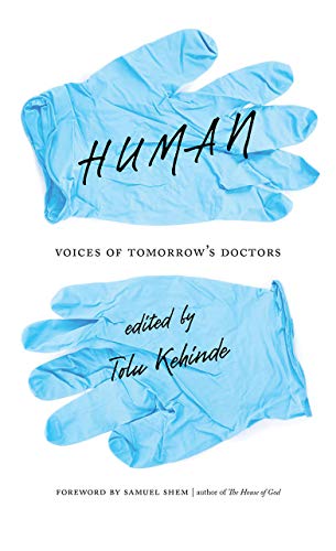 Stock image for Human: Voices of Tomorrow's Doctors for sale by ThriftBooks-Dallas