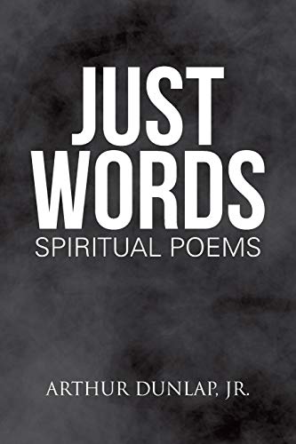 Stock image for Just Words: Spiritual Poems for sale by Chiron Media