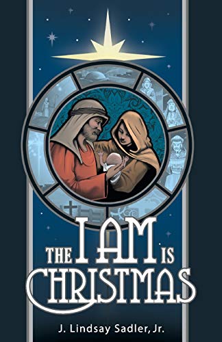 Stock image for The I AM is Christmas for sale by Chiron Media