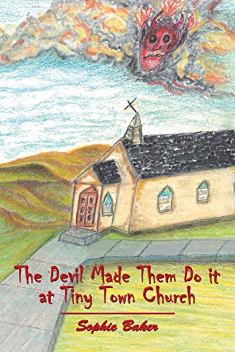 Stock image for The Devil Made Them Do it at Tiny Town Church for sale by Lucky's Textbooks