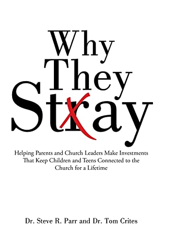 Beispielbild fr Why They Stay: Helping Parents and Church Leaders Make Investments That Keep Children and Teens Connected to the Church for a Lifetime zum Verkauf von GoldenWavesOfBooks