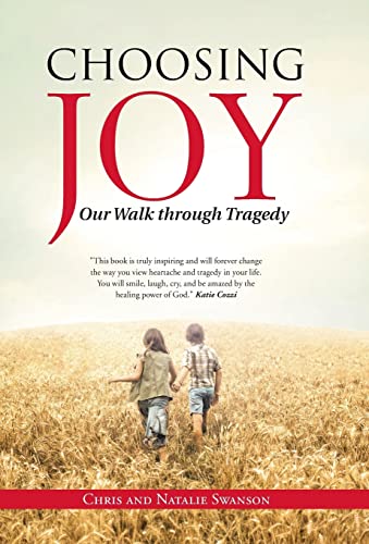 9781512709056: Choosing Joy: Our Walk through Tragedy