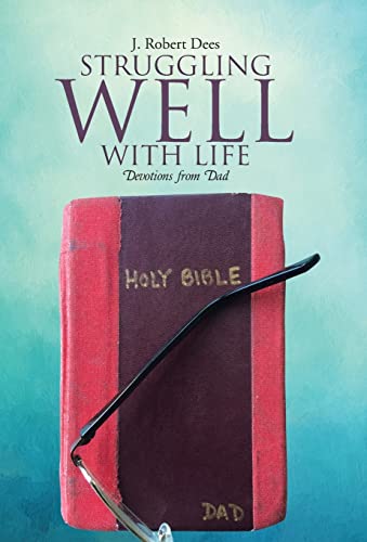 Stock image for Struggling Well with Life Devotions from Dad for sale by PBShop.store US