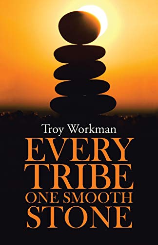 9781512719604: Every Tribe---One Smooth Stone