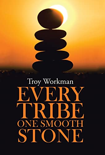 9781512719628: Every Tribe---One Smooth Stone