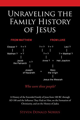 Stock image for Unraveling the Family History of Jesus for sale by Book Alley