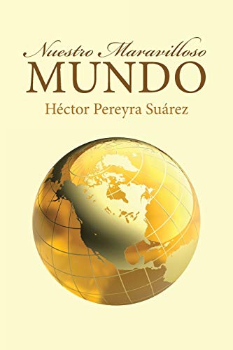 Stock image for Nuestro Maravilloso Mundo (Spanish Edition) for sale by Lakeside Books