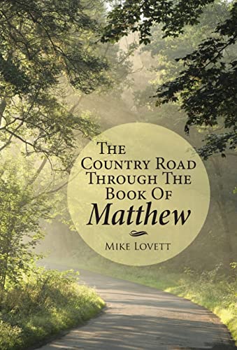 Stock image for The Country Road through the Book of Matthew for sale by Lucky's Textbooks