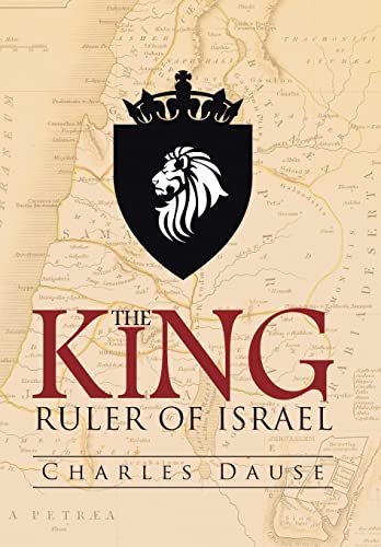 9781512727982: The King: Ruler of Israel