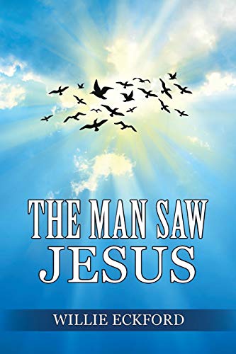 Stock image for The Man Saw Jesus for sale by Chiron Media