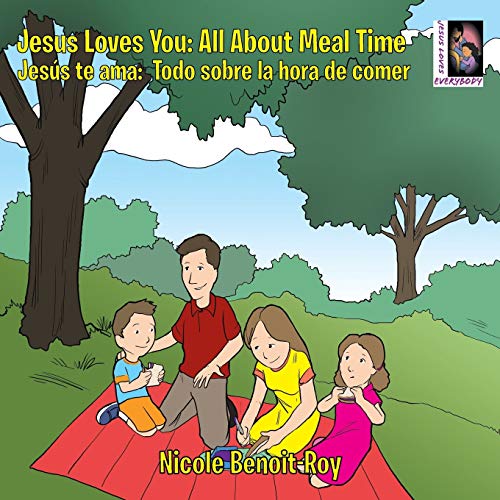 9781512738155: Jesus Loves You: Jess te ama: All About Meal Time: Todo sobre la hora de comer