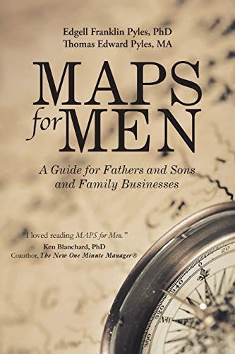 Stock image for MAPS for Men: A Guide for Fathers and Sons and Family Businesses for sale by medimops