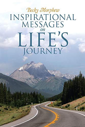 Stock image for Inspirational Messages On Life's Journey for sale by ThriftBooks-Dallas