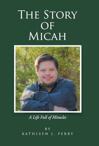 Stock image for The Story of Micah: A Life Full of Miracles for sale by Lucky's Textbooks