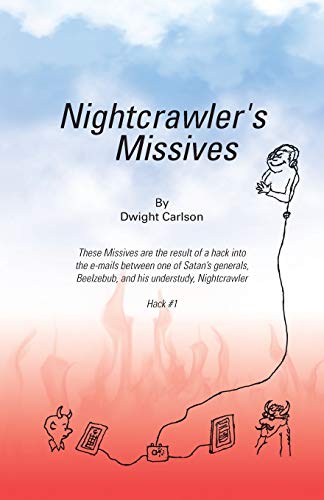 Stock image for Nightcrawler's Missives for sale by POQUETTE'S BOOKS