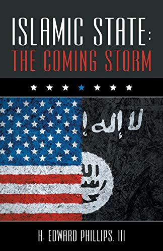 Imagen de archivo de Islamic State: The Coming Storm a la venta por Lucky's Textbooks