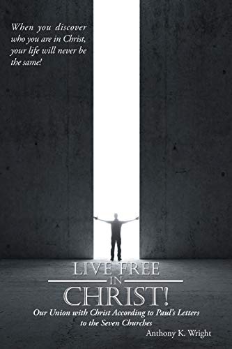 Beispielbild fr Live Free in Christ! zum Verkauf von Wonder Book