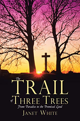 Imagen de archivo de The Trail of Three Trees a la venta por Blue Vase Books