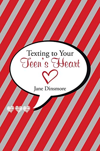 Stock image for Texting to Your Teen's Heart for sale by Chiron Media
