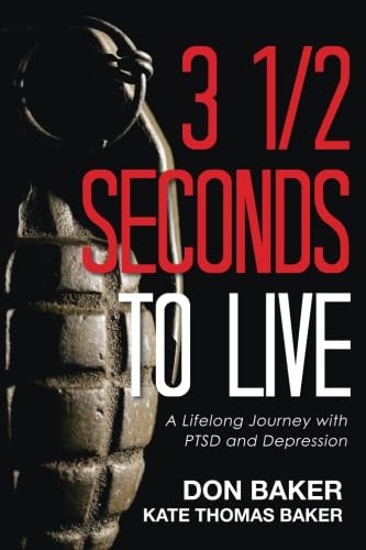 Beispielbild fr 3 1/2 Seconds to Live: A Lifelong Journey With Ptsd and Depression zum Verkauf von Your Online Bookstore
