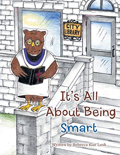 Stock image for It's All About Being Smart for sale by Irish Booksellers