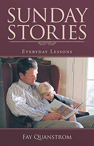 Stock image for Sunday Stories: Everyday Lessons for sale by ThriftBooks-Dallas