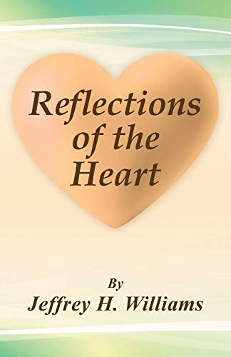 Beispielbild fr Reflections of the Heart zum Verkauf von Wonder Book