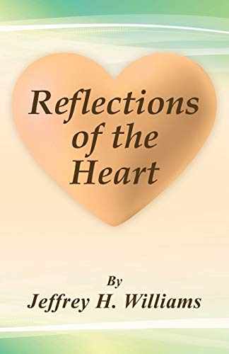 Stock image for Reflections of the Heart for sale by Wonder Book