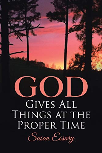 Stock image for God Gives All Things at the Proper Time for sale by Chiron Media