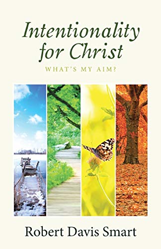 Stock image for Intentionality for Christ for sale by SecondSale