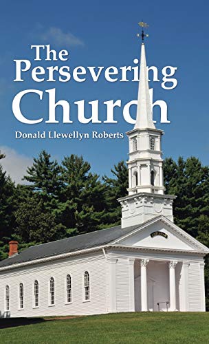 Stock image for The Persevering Church for sale by Lucky's Textbooks