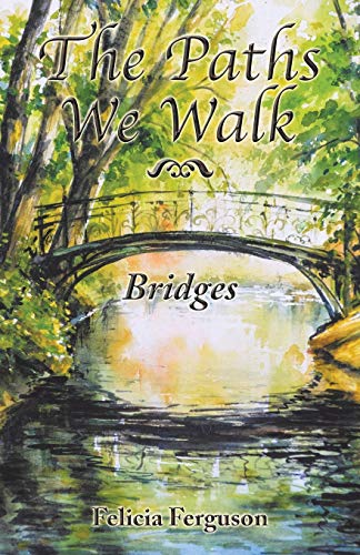 Beispielbild fr The Paths We Walk: Bridges zum Verkauf von Lucky's Textbooks