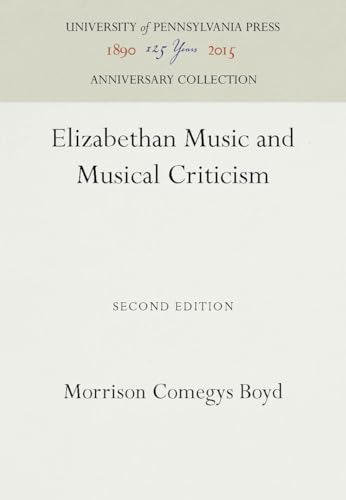 Stock image for Elizabethan Music and Musical Criticism (Anniversary Collection) for sale by HPB-Emerald