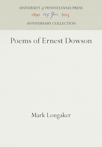 Beispielbild fr Poems of Ernest Dowson (Anniversary Collection) zum Verkauf von Wonder Book