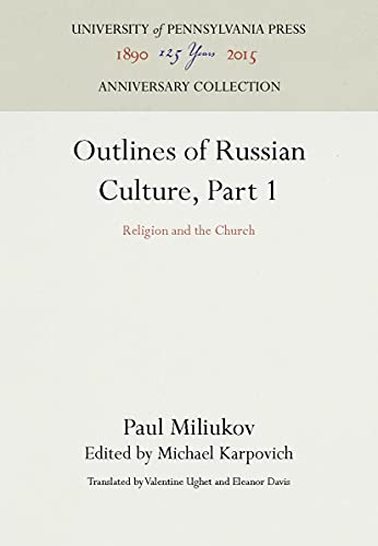 9781512804461: Outlines of Russian Culture, Part 1: Religion and the Church (Anniversary Collection)