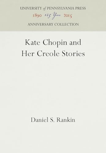 9781512805642: Kate Chopin and Her Creole Stories