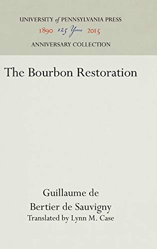 Stock image for The Bourbon Restoration (Anniversary Collection) for sale by Lucky's Textbooks