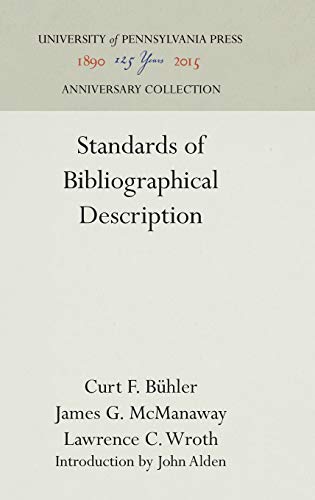 Beispielbild fr Standards of Bibliographical Description (A. S. W. Rosenbach Fellowship in Bibliography) zum Verkauf von Book Bear