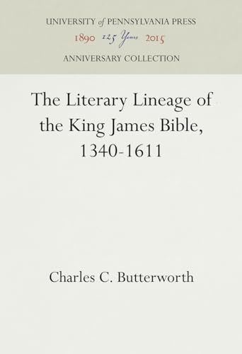 Stock image for The Literary Lineage of the King James Bible, 1340-1611 (Anniversary Collection) for sale by GF Books, Inc.