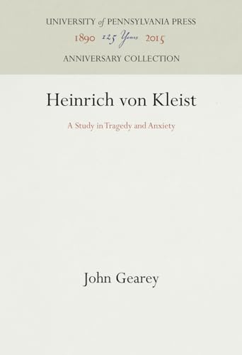 Beispielbild fr Heinrich von Kleist. A study in tragedy and anxiety zum Verkauf von Bernhard Kiewel Rare Books