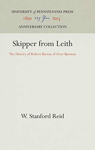 9781512813531: Skipper from Leith: The History of Robert Barton of Over Barnton (Anniversary Collection)
