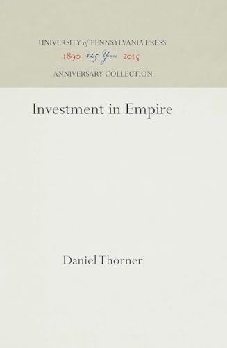 Immagine stock per Investment in Empire: British Railway and Steam Shipping Enterprise in India, 1825-1849