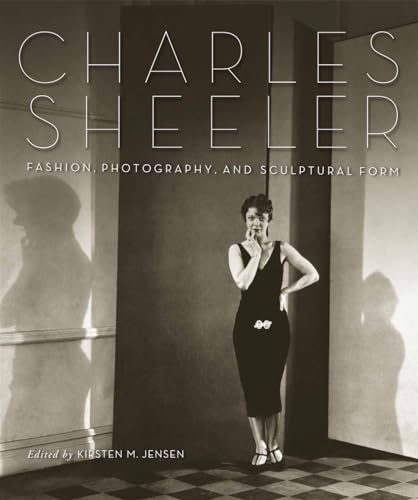 Stock image for Charles Sheeler: Fashion, Photography, and Sculptural Form. for sale by Bucks County Bookshop IOBA