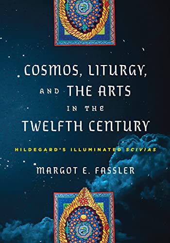 Stock image for Cosmos, Liturgy, and the Arts in the Twelfth Century for sale by Blackwell's