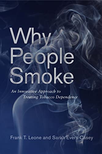 Stock image for Why People Smoke - An Innovative Approach to Treating Tobacco Dependence for sale by PBShop.store US