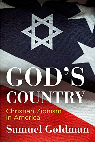 Imagen de archivo de God's Country - Christian Zionism in America a la venta por PBShop.store US