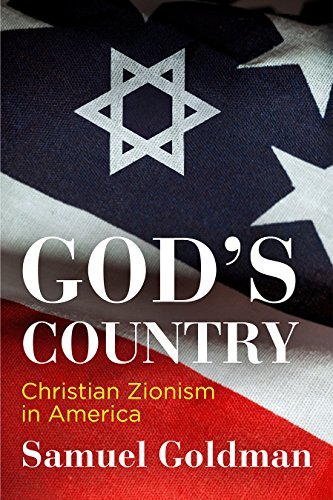 Stock image for God's Country - Christian Zionism in America for sale by PBShop.store US