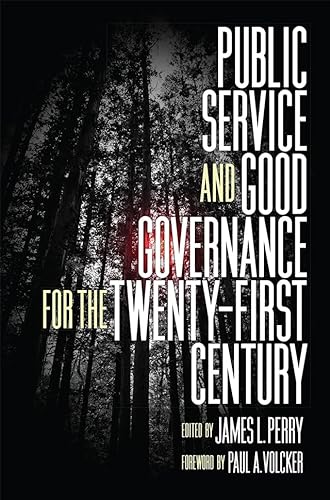 Beispielbild fr Public Service and Good Governance for the Twenty-First Century zum Verkauf von Blackwell's