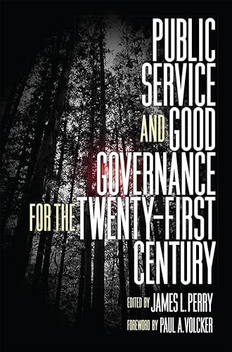 Stock image for Public Service and Good Governance for the Twenty-First Century for sale by Blackwell's