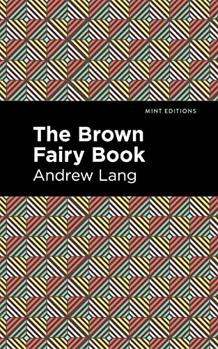 9781513132594: The Brown Fairy Book (Mint Editions (The Children's Library))